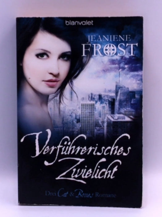 Verführerisches Zwielicht - Jeaniene Frost