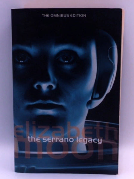 Serrano Legacy - Elizabeth Moon; 