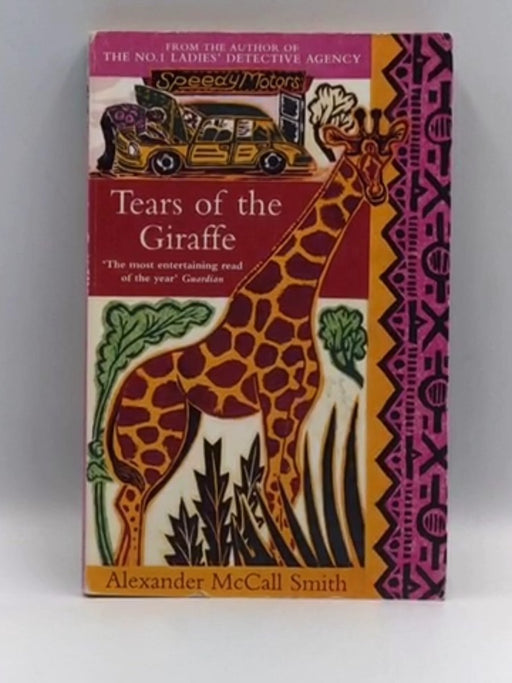Tears Of The Giraffe - Alexander Mccall Smith