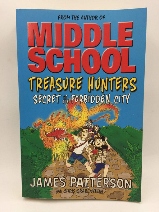 Secret of the Forbidden City - James Patterson; Chris Grabenstein; 