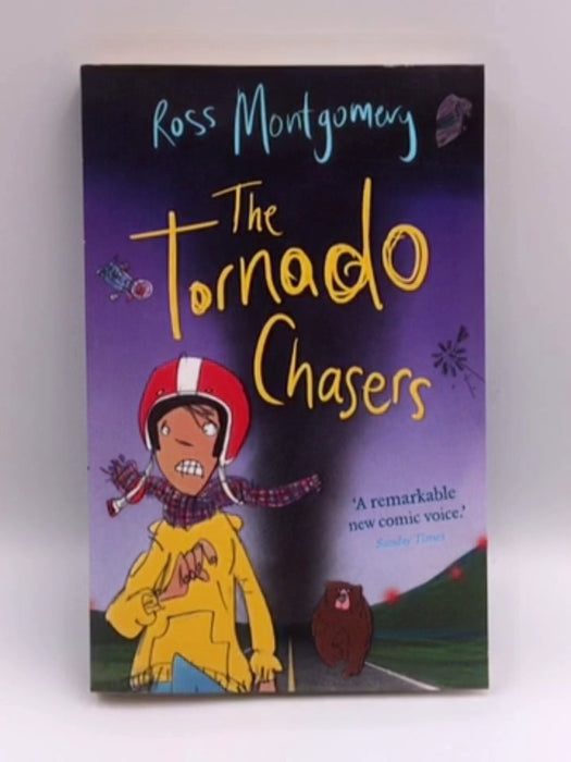 The Tornado Chasers - Ross Montgomery; 