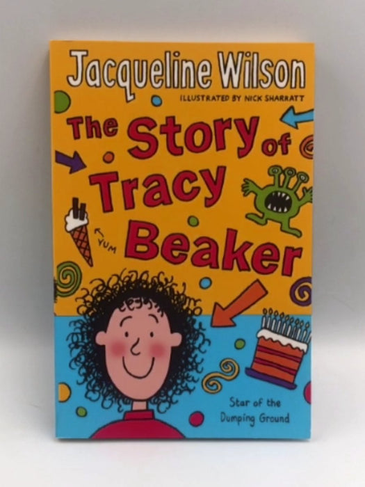 The Story of Tracy Beaker - Jacqueline Wilson; 