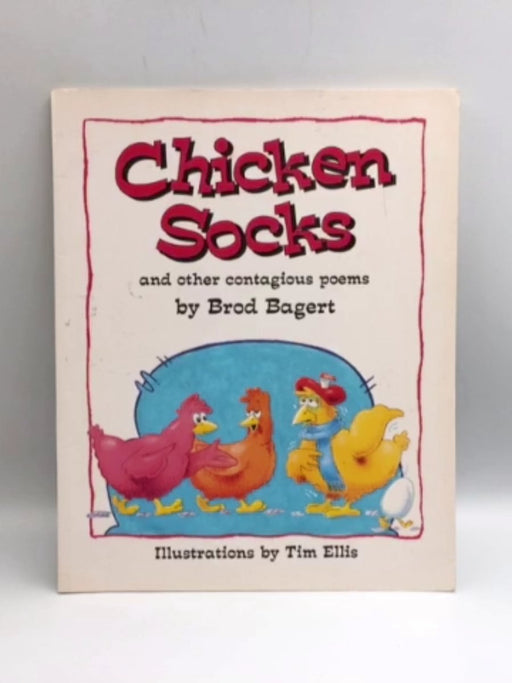 Chicken Socks - Brod Bagert; 