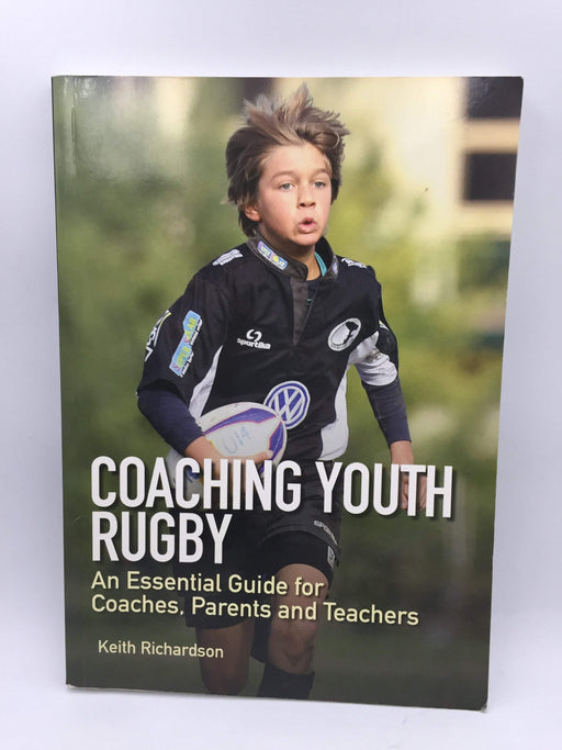 Coaching Youth Rugby - Keith Richardson; 