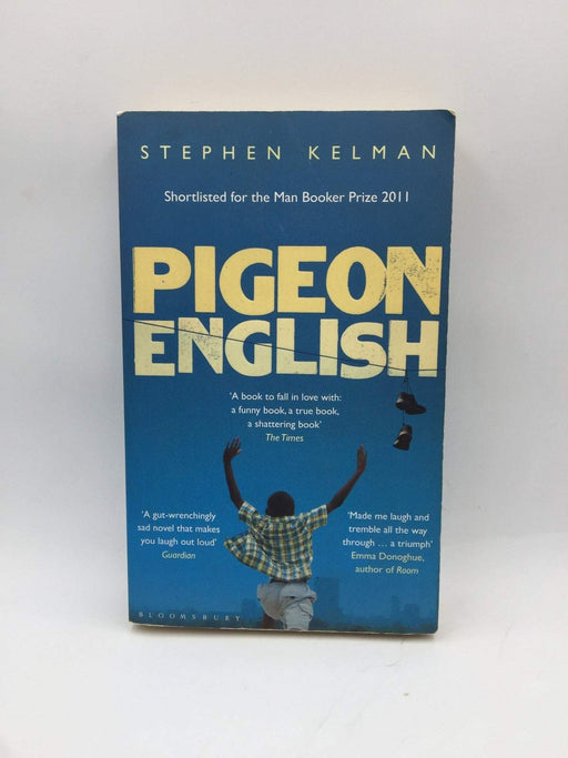 Pigeon English - Stephen Kelman; 