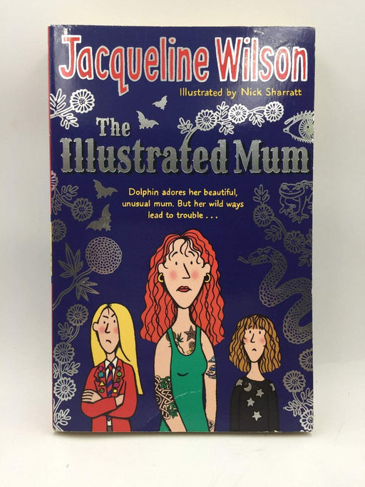 The Illustrated Mum - Jacqueline Wilson