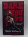 Dare You to - Katie McGarry; 