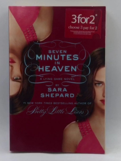 The Lying Game #6: Seven Minutes in Heaven - Sara Shepard; 