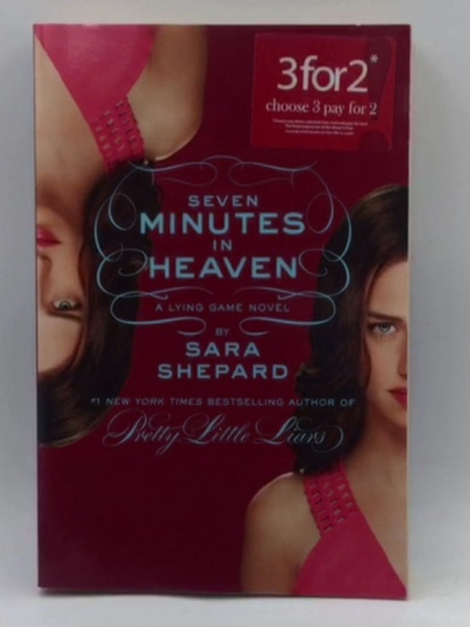 The Lying Game #6: Seven Minutes in Heaven - Sara Shepard; 