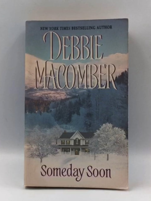 Someday Soon - Debbie Macomber