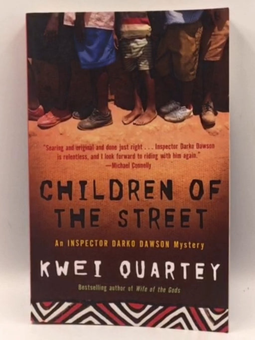 Children of the Street - Kwei Quartey; 