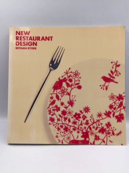 New Restaurant Design - Bethan Ryder; 