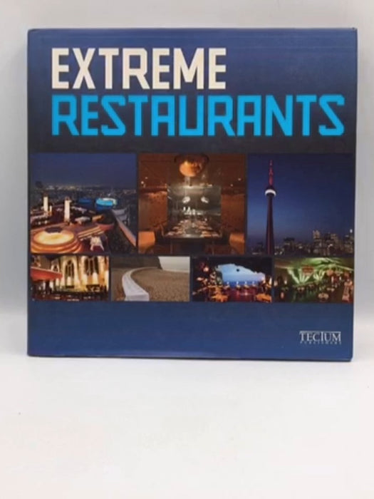 Extreme Restaurants - Hardcover - Birgit Krols; 