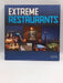 Extreme Restaurants - Hardcover - Birgit Krols; 