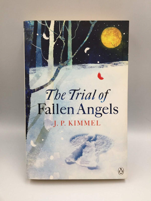 The Trial of Fallen Angels - James Kimmel; Jimmy Kimmel; 