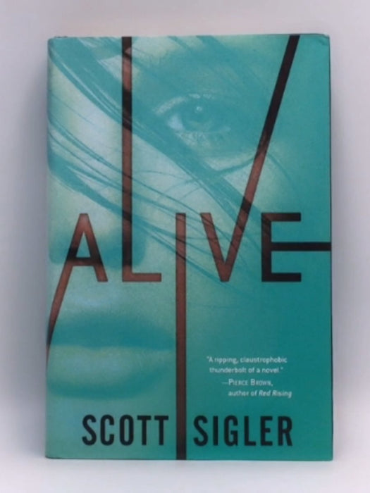 Alive (Hardcover) - Scott Sigler; 