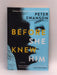 Before She Knew Him - Peter Swanson; 