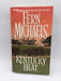 Kentucky Heat - Michaels, Fern; 