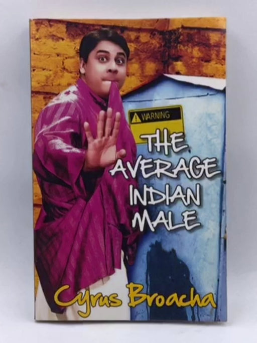 The Average Indian Male - Broacha; Cyrus; 