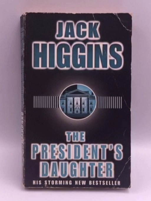 The President's Daughter - Jack Higgins