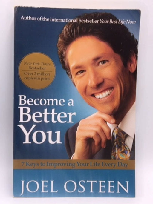 Become a Better You - Joel Osteen; 