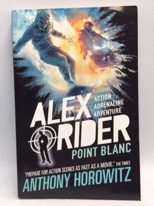 Point Blanc - Anthony Horowitz; 