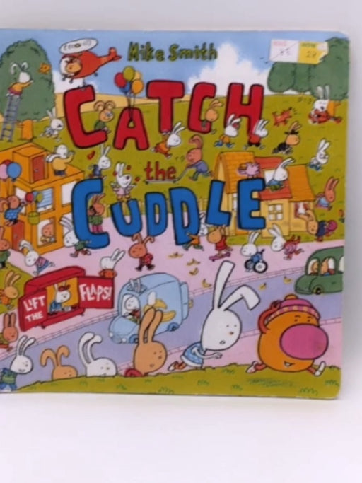Catch the Cuddle - Mike Smith; 