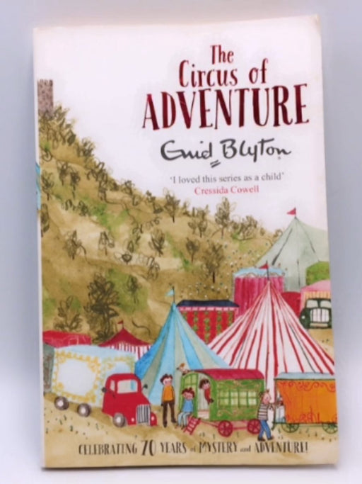 The Circus of Adventure - Enid Blyton; 