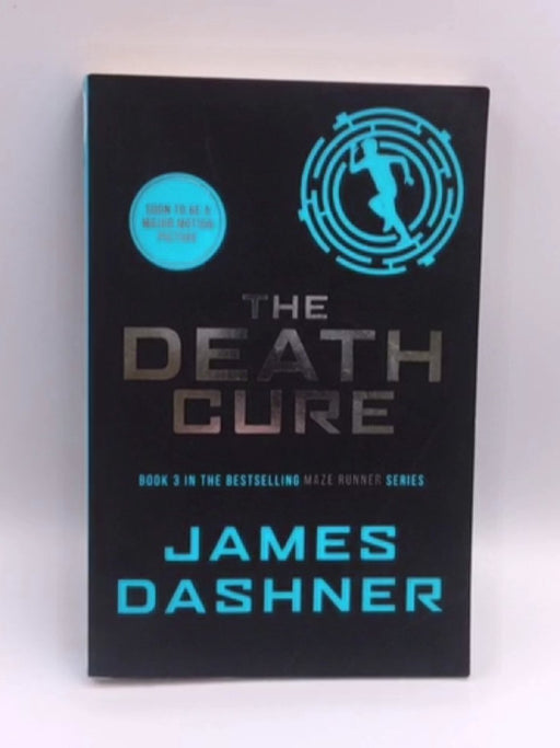 The Death Cure - James Dashner