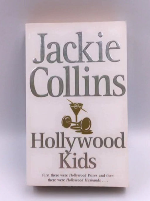 Hollywood Kids - Jackie Collins