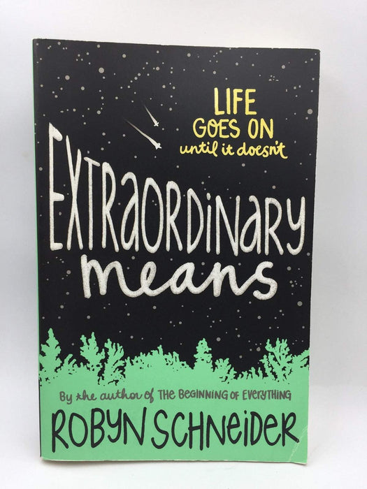 Extraordinary Means - Robyn Schneider; 