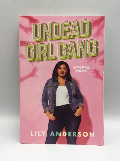 Undead Girl Gang - Lily Anderson; 