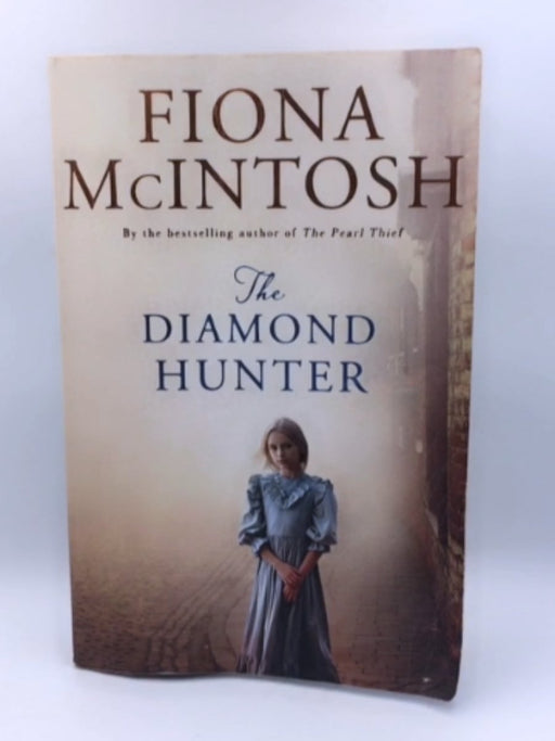 The Diamond Hunter - Fiona McIntosh; 