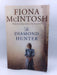 The Diamond Hunter - Fiona McIntosh; 