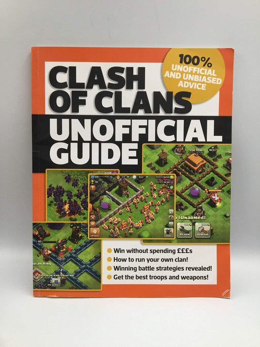 Clash Of Clans Unofficial Guide - 