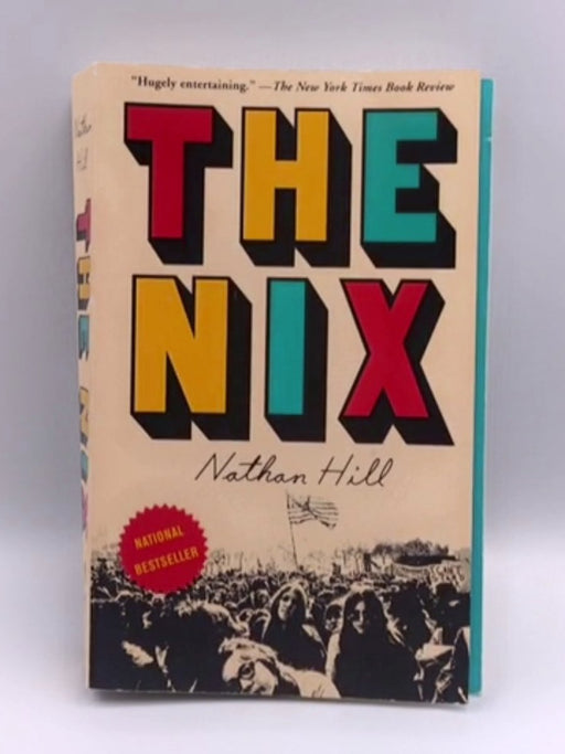 The Nix - Nathan Hill; 