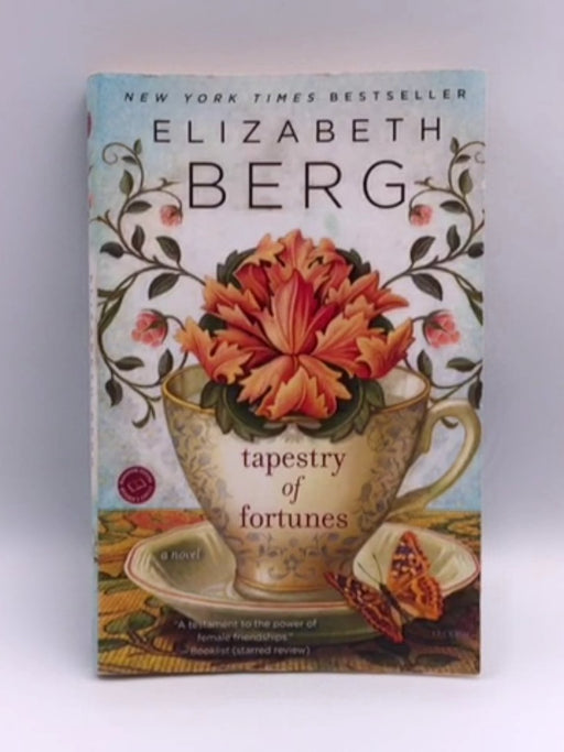 Tapestry of Fortunes - Elizabeth Berg; 