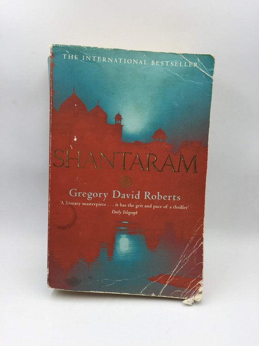 Shantaram - Gregory David Roberts; 