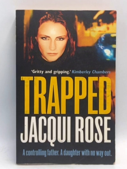 Trapped - Jacqui Rose; 