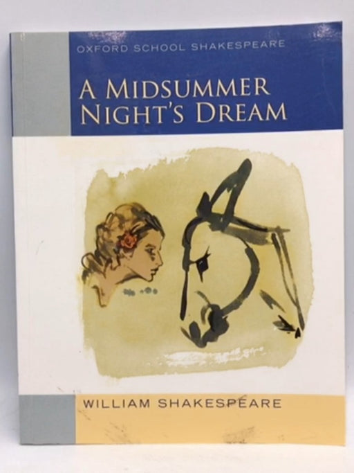 Midsummer Night's Dream (2009 edition) - William Shakespeare; 