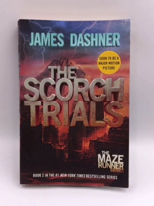 The Scorch Trials - James Dashner