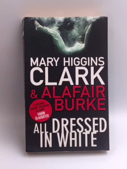 All Dressed in White - Mary Higgins Clark