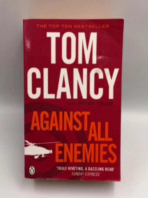 Against All Enemies - Tom Clancy; Peter Telep; 