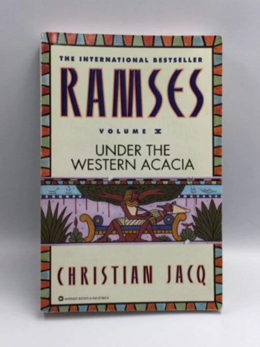 Ramses: Under the Western Acacia - - Christian Jacq; 