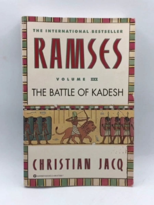 Ramses: The Battle of Kadesh - - Christian Jacq; 