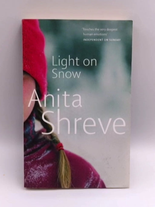Light on Snow - Anita Shreve; 