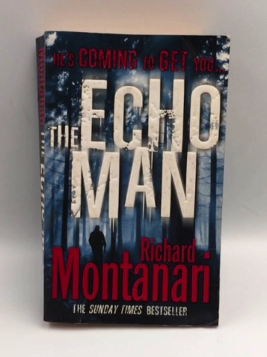 The Echo Man - Richard Montanari; 