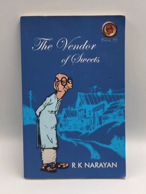 The Vendor of Sweets - R. K. Narayan; 