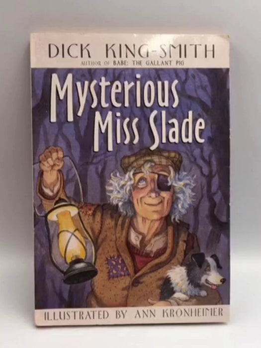 Mysterious Miss Slade - Dick King-Smith; 