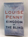 Kingdom of the Blind - Louise Penny